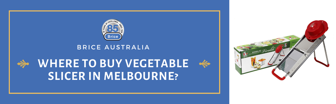Where to Buy Vegetable Slicer in Melbourne