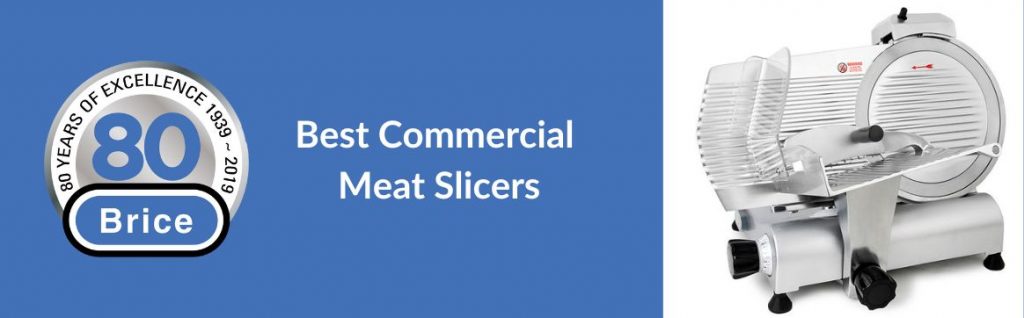 Best Commercial Meat Slicers